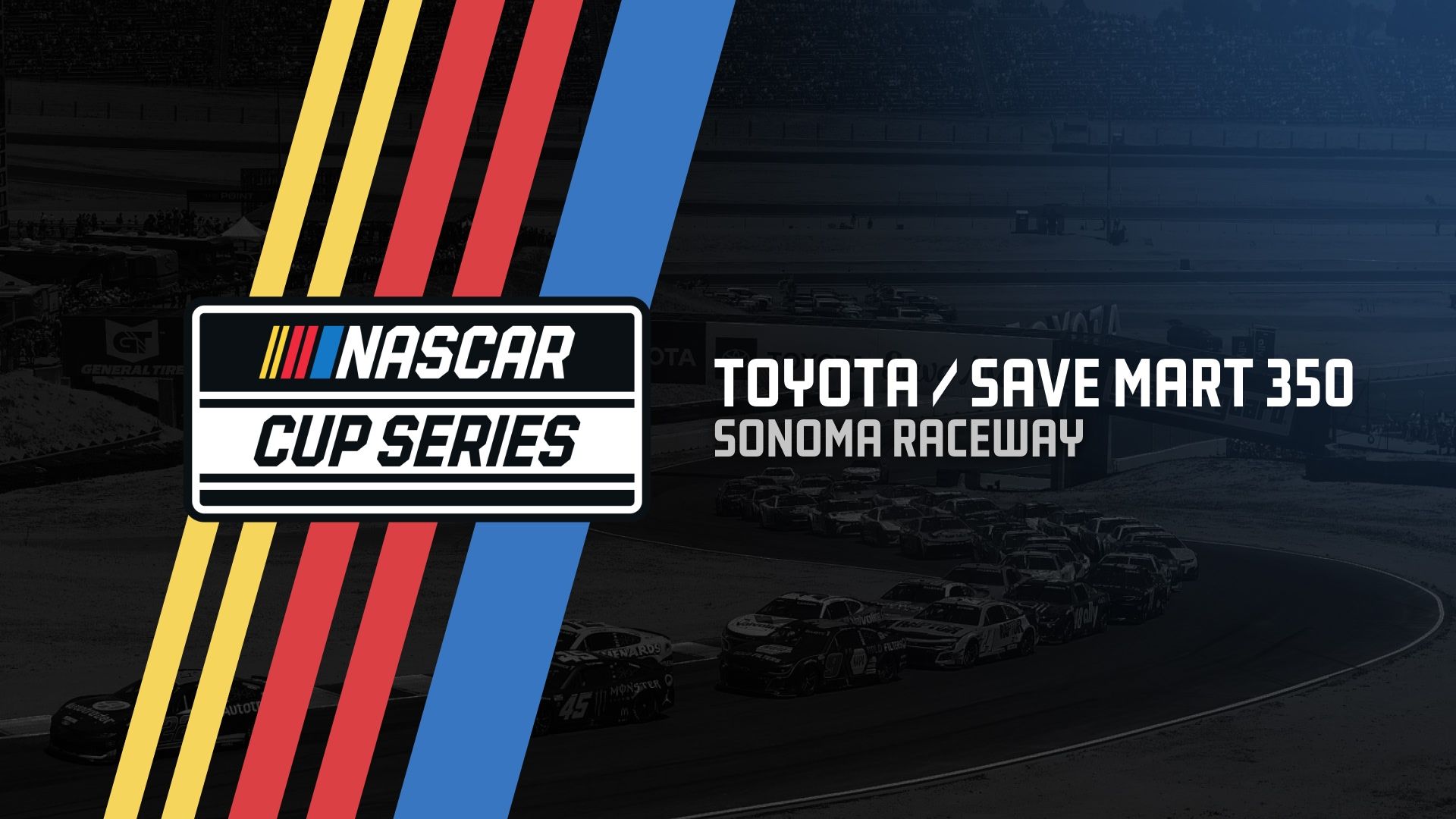  Toyota / Save Mart 350